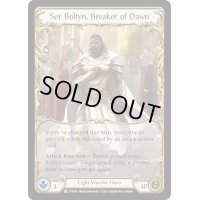 Ser Boltyn, Breaker of Dawn【C】【DTD044】